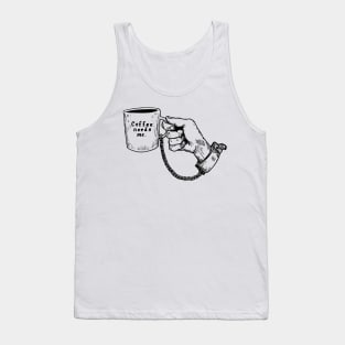 Coffee Needs Me Tank Top